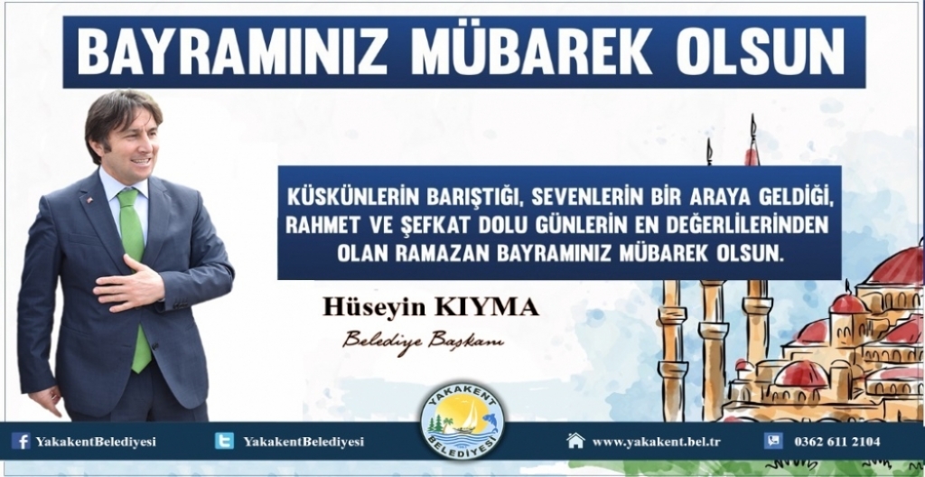 Başkanımız Sayın Hüseyin KIYMA’nın Ramazan Bayramı Kutlama Mesajı