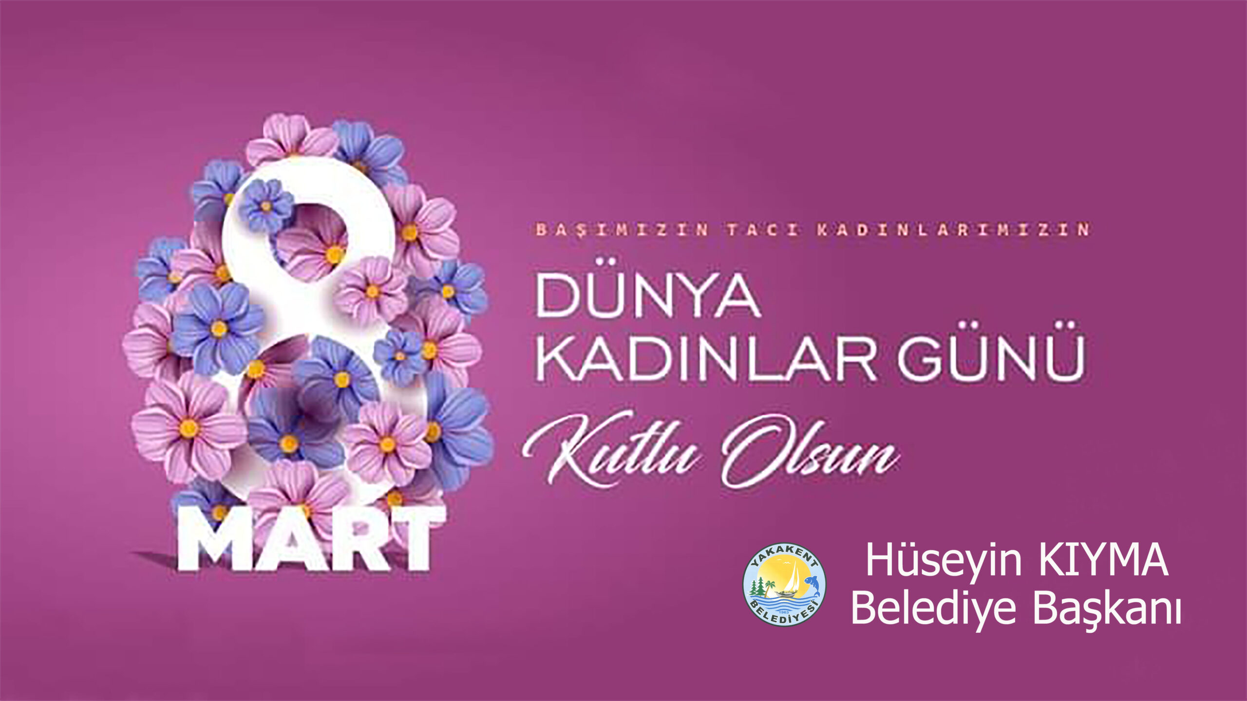 Belediye Başkanımız Hüseyin KIYMA, 8 Mart Dünya Kadınlar Günü münasebetiyle bir mesaj yayınladı.