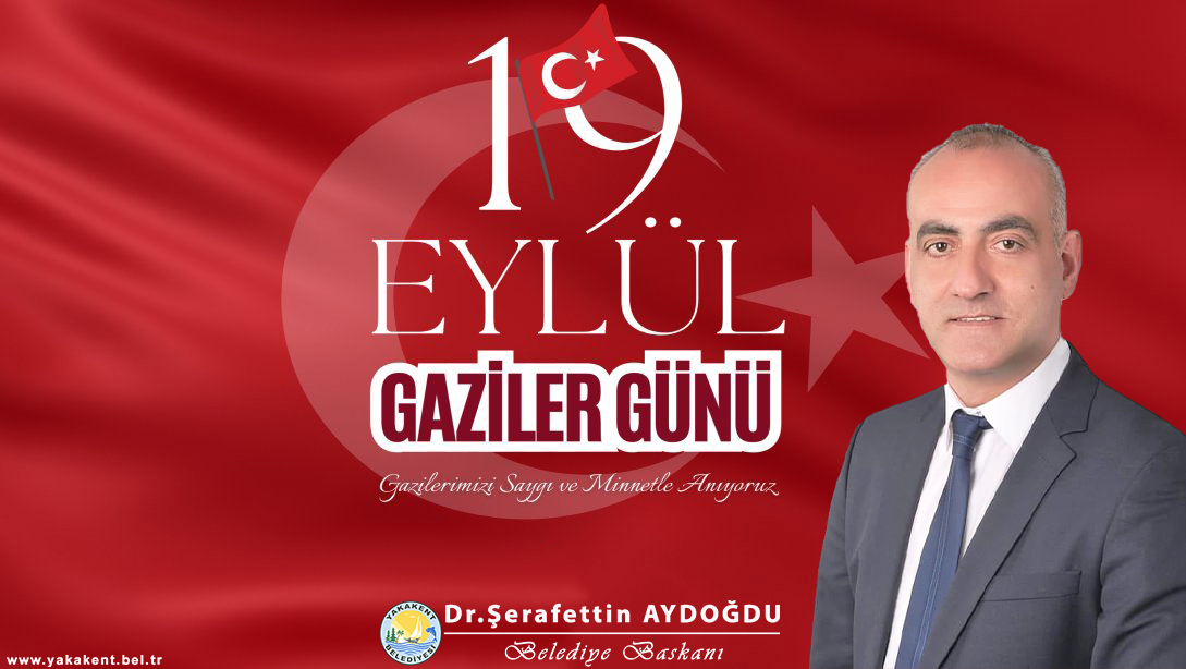 19 Eylül Gaziler Günü Kutlu Olsun